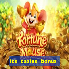 ice casino bonus sem deposito