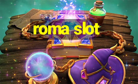 roma slot