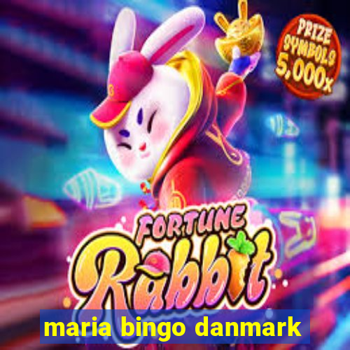 maria bingo danmark