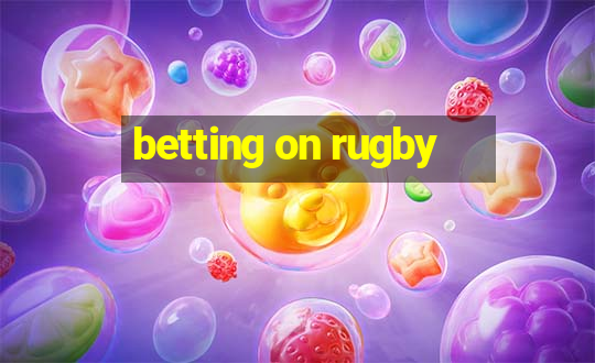 betting on rugby