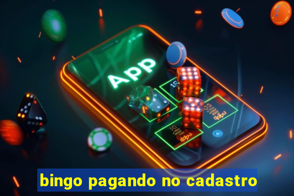 bingo pagando no cadastro