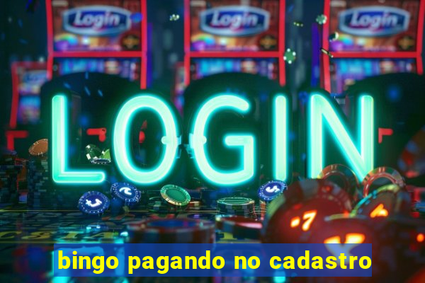 bingo pagando no cadastro