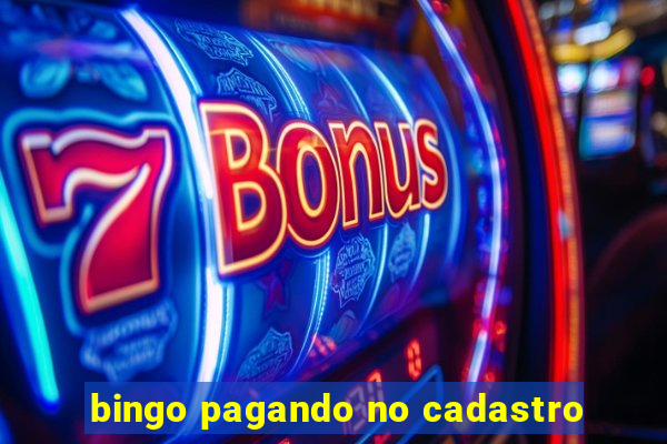 bingo pagando no cadastro