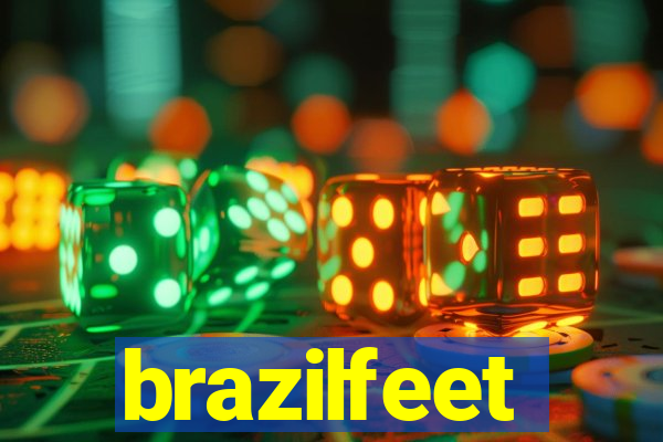 brazilfeet