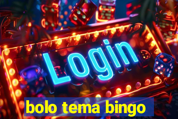 bolo tema bingo