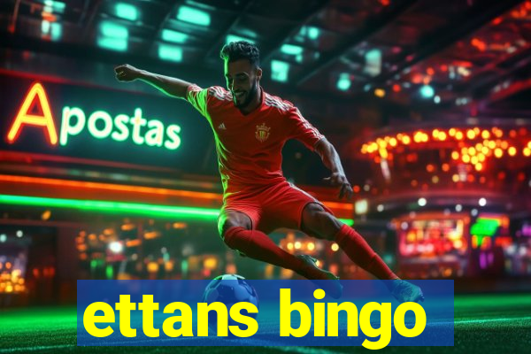 ettans bingo