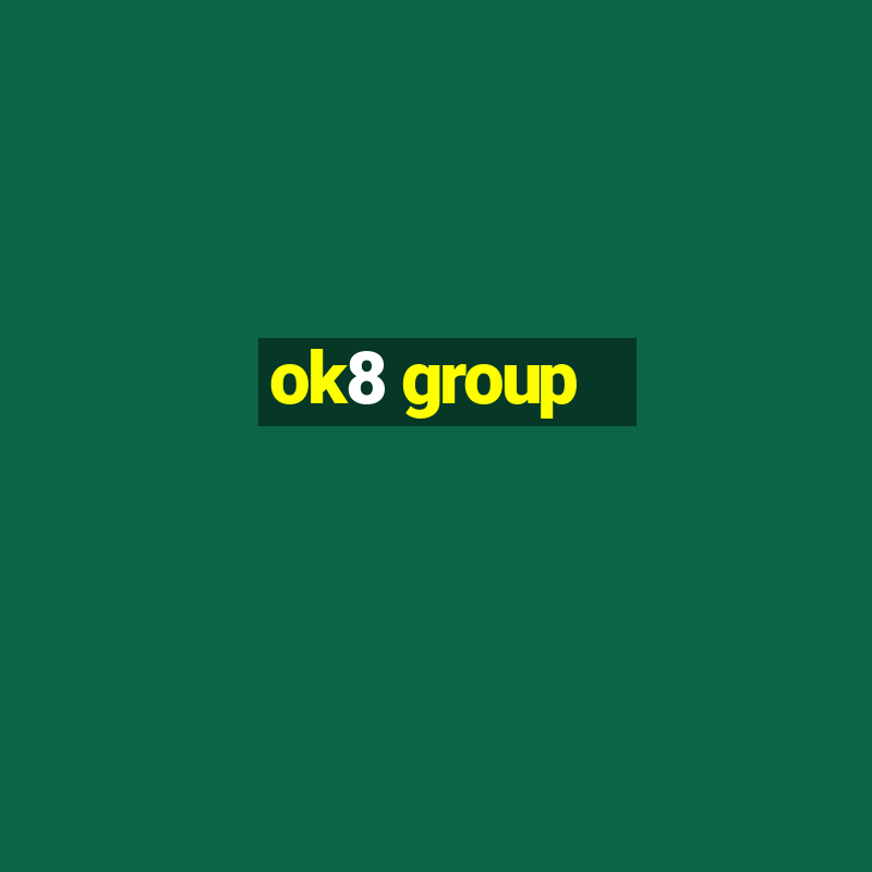 ok8 group