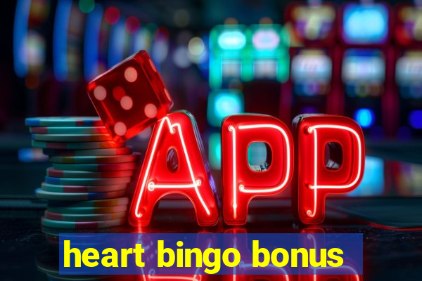 heart bingo bonus