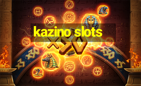 kazino slots