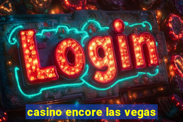 casino encore las vegas