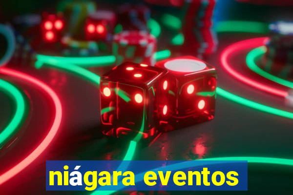 niágara eventos