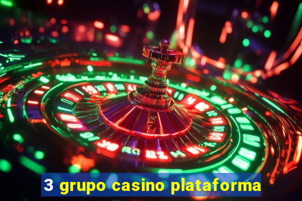 3 grupo casino plataforma