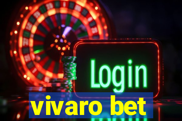 vivaro bet